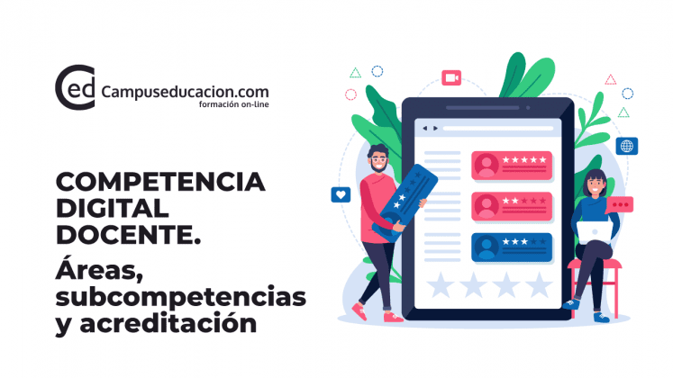 Competencia Digital Docente: Áreas, Subcompetencias Y Acreditación ...