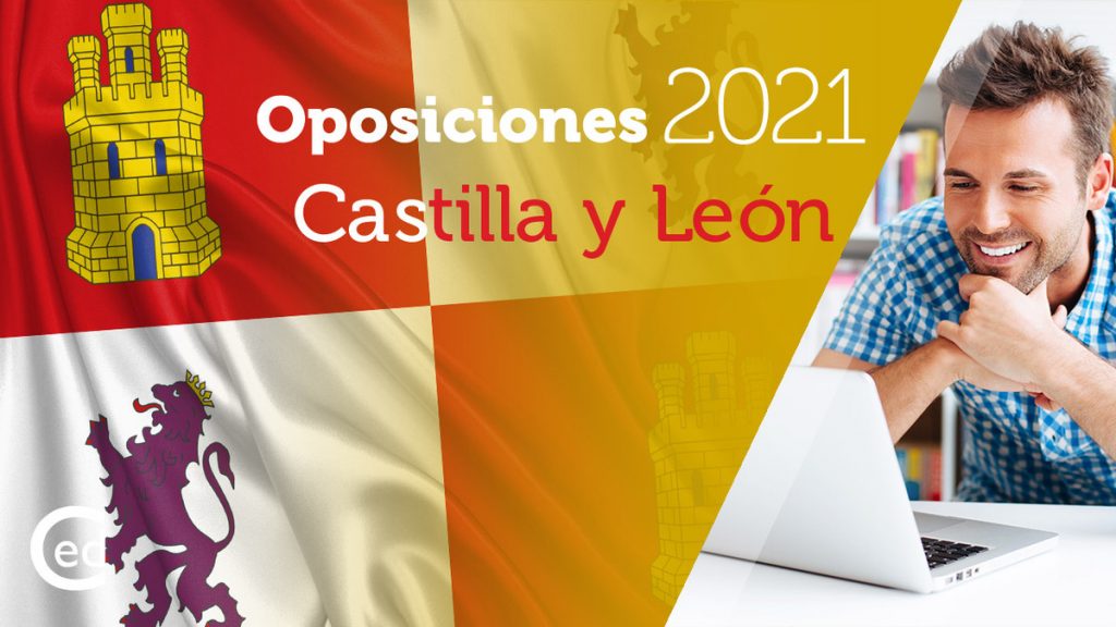 Oposiciones 2021 Castilla Y León: Abierto Plazo De Presentación De ...